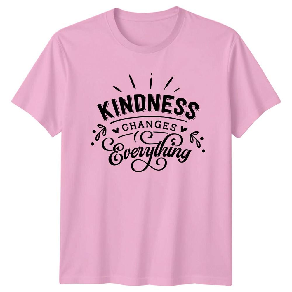 Kindness Changes Everything Quote Graphic TShirt
