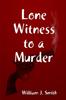 Книга Lone Witness To a Murder