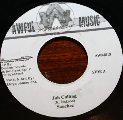 7-дюймовая пластинка SANCHEZ - Jah Calling AWM018 Awful Music Ямайка Регги, Ска и Даб Б/у