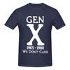 Unisex Gen X Boomers We Dont Care Funny T Shirt Vintage Big Size Oneck Cotton Custom Sleeve Unisex T Shirt