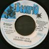 7inch Record GREGORY ISAACS - It's Too Late NONE Black Scorpio 1990 Jamaica Reggae, Ska & Dub Used