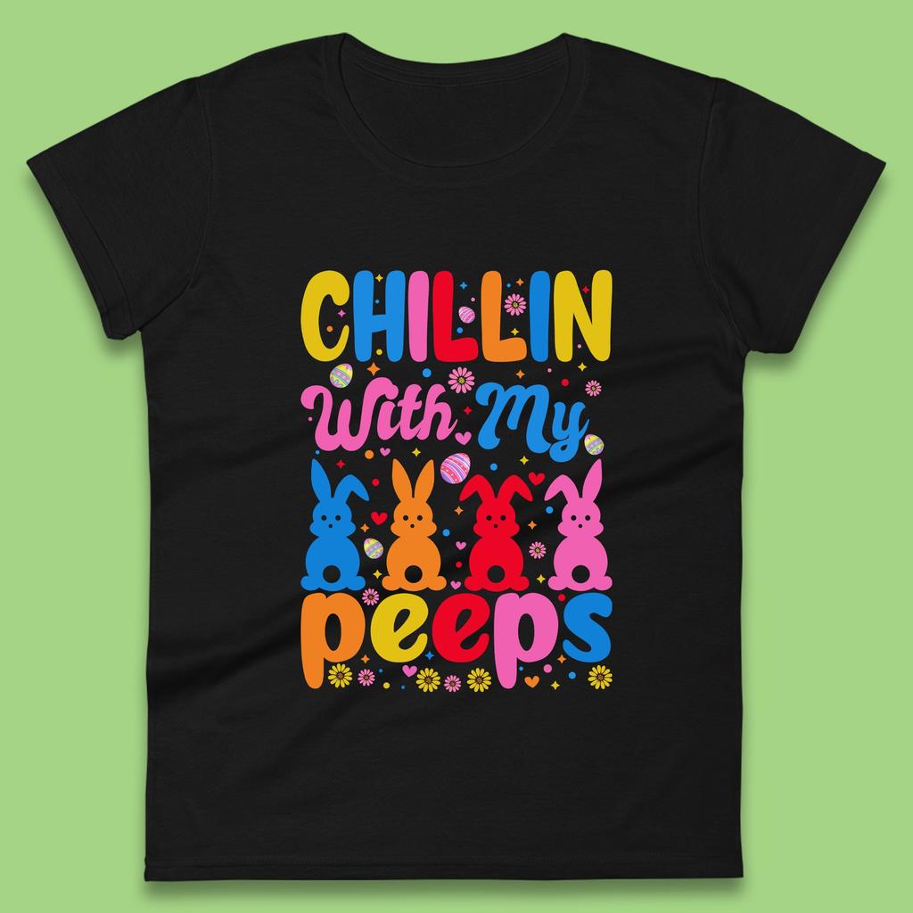 Chillin With My Peeps Womens T-Shirt Mens Tops Tees Unisex