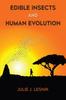Книга Edible Insects and Human Evolution