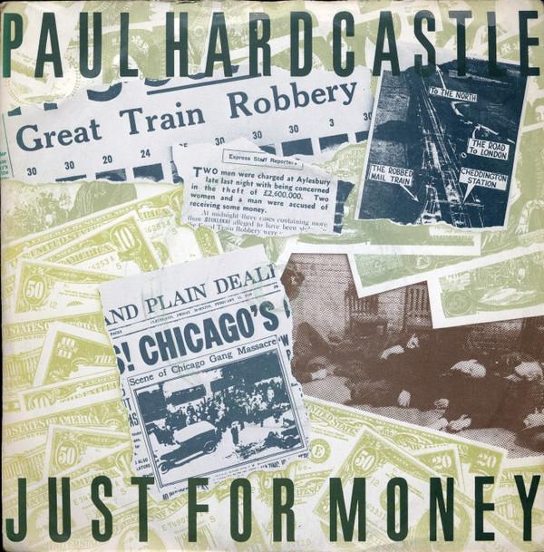 7-дюймовая пластинка PAUL HARDCASTLE Just For Money CASH1 Chrysalis 1985 Великобритания Танцевальная Электроника Б/у