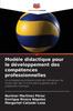 Книга Modele Didactique Pour Le Developpement Des Competences Professionnelles