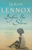 Книга Before The Storm : An Utterly Unforgettable Tale of Love, Family and Secrets
