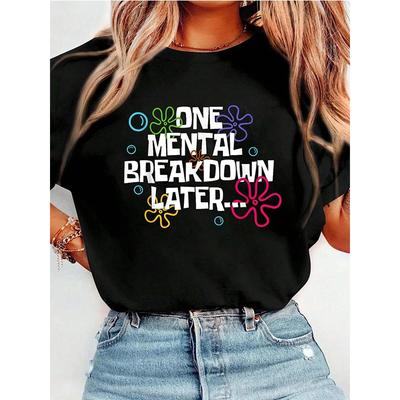 One Mental Breakdown Later Vintage Funny Mental Health T-Shirt Crew Neck Short Sleeve T-Shirt C