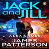 Jack and Jill by James Patterson Paperback Book 9781784757458