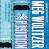 The Position by Meg Wolitzer Paperback Book 9780099485056