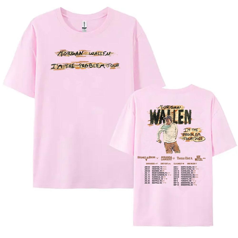 Women Clothing I'm The Problem Tour 2025 NEW T-Shirt MorganWallen Printing Tshirts Cotton Casual Unisex Streetwear Hip Hop  Tees