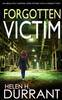 Книга FORGOTTEN VICTIM an Absolutely Gripping Crime Mystery with a Massive Twist : 4