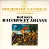 Пластинка JEAN MARTINON, ORCHESTER NATIONAL D - Roussel Bacchus Et Ariane ERA2102 ERATO Japan Classical Used