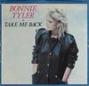 7inch Record BONNIE TYLER - Take Me Back 3804246 Columbia 1983 US Dance & Electronica Used