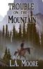 Книга Trouble On the Mountain