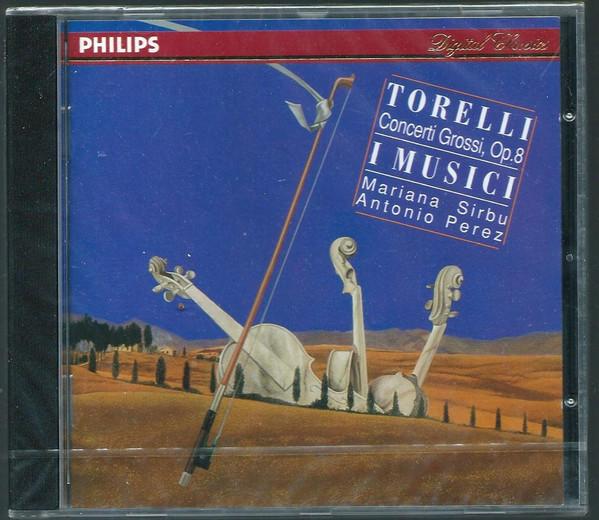 CD GIUSEPPE TORELLI; I MUSICI - Concerti Grossi Op.8  4321182 Philips 1993 Europe Classical Used