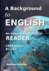 The A Background To English : A Cultural Intermediate English Reader Book