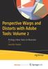 Книга Perspective Warps and Distorts with Adobe Tools : Volume 2 : Putting a New Twist On Illustrator