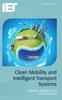 The Clean Mobility and Intelligent Transport Systems Book