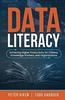 Книга Data Literacy : Achieving Higher Productivity for Citizens, Knowledge Workers, and Organizations