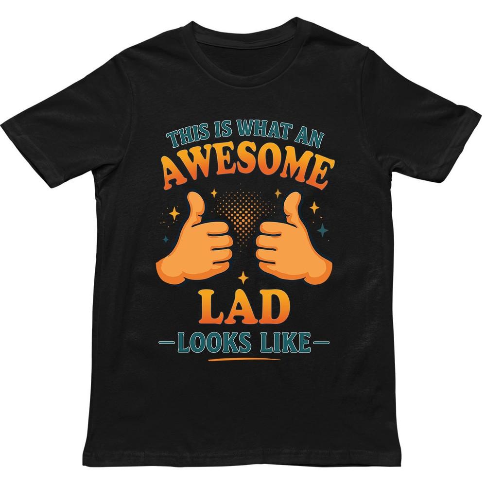 This Is What An Awesome Lad Looks Like T Shirt Gift For Unisex Unisex Kids