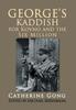 The George's Kaddish for Kovno and the Six Million Book