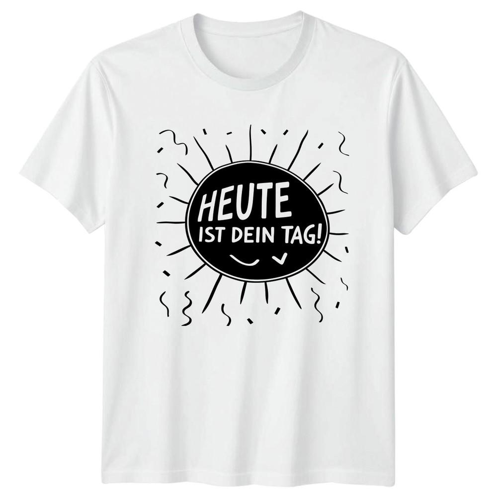 Heute Ist Dein Tag TShirt GerUnisex Birthday Celebration Gift For Him And Her