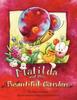 Книга Matilda and the Beautiful Garden