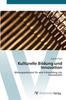 Книга Kulturelle Bildung Und Innovation