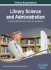 Книга Library Science and Administration : Concepts, Methodologies, Tools, and Applications, VOL 3