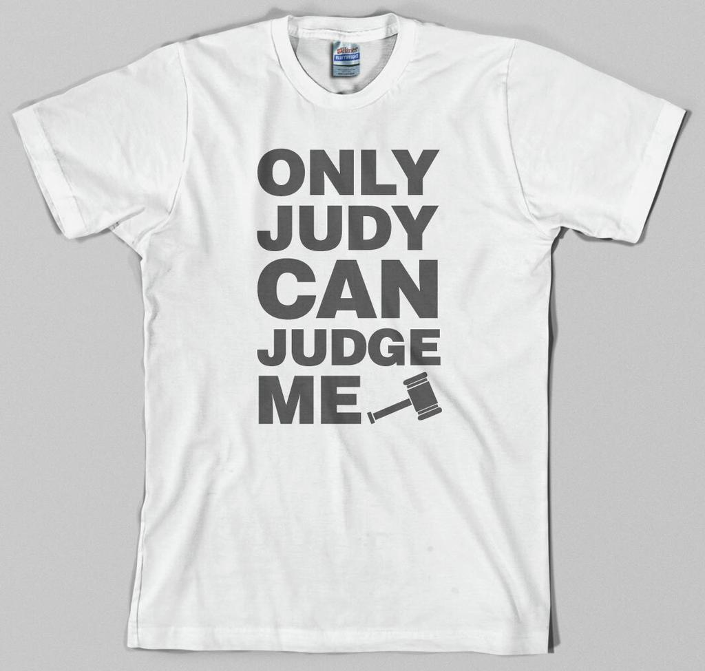 Футболка Judge Judy - только Джуди может судить меня, суд ТВ, молоток, закон, юрист, адвокат