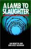 The A Lamb To Slaughter : An Artist Among the Battlefields Book