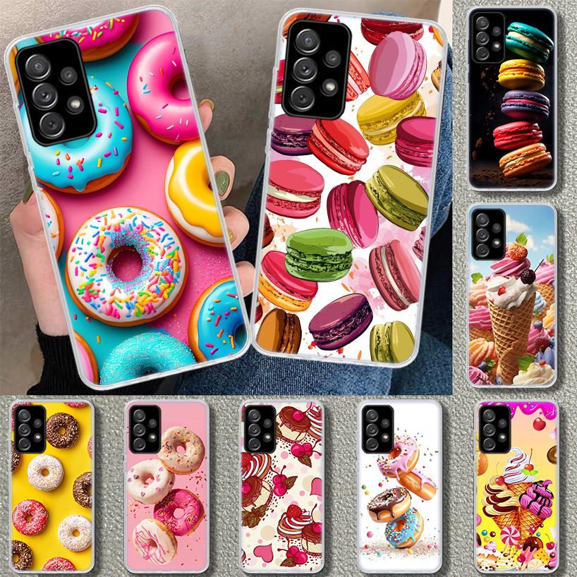 Macaron Ice Cream Cake Doughnut Phone Case for Samsung Galaxy A17 A16 A26 A36 A56 A57 A37 A15 A25 A35 A55 A14 A24 A34 A54 A13 A2