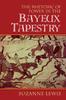 Книга The Rhetoric of Power In the Bayeux Tapestry