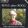 CD LIONEL ROGG - Rogg Plays Rogg BISCD346 BIS 1987 Sweden Classical Used
