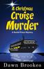Книга A Christmas Cruise Murder 5 A Rachel Prince Mystery by Dawn Brookes - Paperback