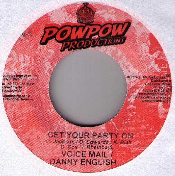 7inch Record VOICEMAIL / DANNY ENGLISH, CHICO - J.O.B. / Get Your Party On NONE Pow Pow Product 2005 Germany Reggae, Ska & Dub Used