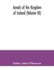 Книга Annals of the Kingdom of Ireland (Volume III)