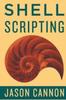 Книга Shell Scripting : How To Automate Command Line Tasks Using Bash Scripting and Shell Programming