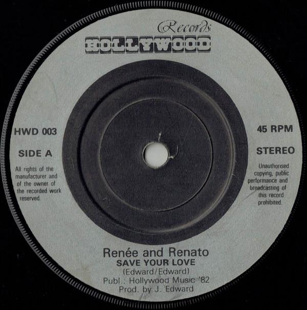7-дюймовая пластинка RENE RENATO Save Your Love HWD003 Hollywood Recor 1982 UK Pop Б/у