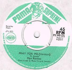 7-дюймовая пластинка MAX ROMEO Pray For Me PS345 Pama Supreme 1972 UK Регги Ска Даб Б/у