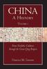 Книга China: A History (Volume 1) : From Neolithic Cultures Through the Great Qing Empire, (10,000 BCE - 1799 CE)
