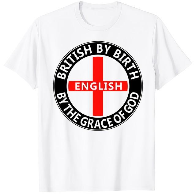 British By Birth English By The Grace Of God Patriotic UK TShirt