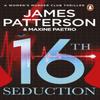 16th Seduction by James Patterson Paperback Book 9781784753672