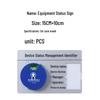 Industrial Equipment Status Indicator Sign
