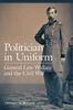 Книга Politician In Uniform : General Lew Wallace and the Civil War