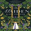 The Maiden by Kate Foster Hardback Book 9781529091724