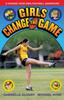 Книга Girls Change the Game : A Choose Your Own Football Adventure