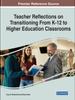Книга Teacher Reflections On Transitioning from K-12 To Higher Education Classrooms
