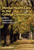 Книга Mental Health Care In the College Community