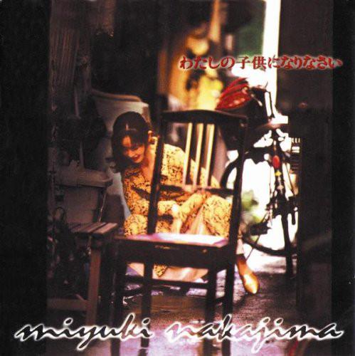 CD МИЮКИ НАКАДЗИМА Watashi No Kodomo Ni Narinasai PCCA01191 AardVark 1998 Япония Японский Поп-Рок Б/У